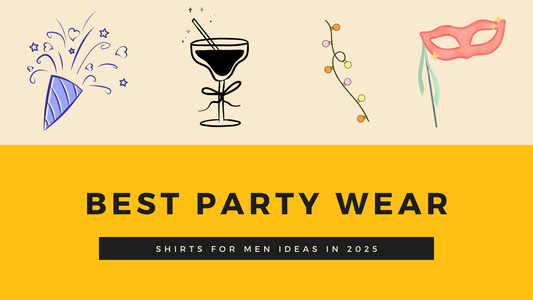 Best Party Wear Shirts for Men Ideas in 2025