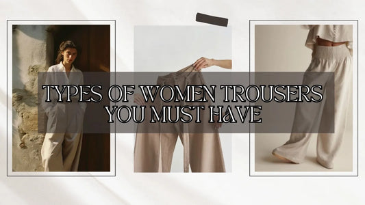 20+ Types of Women’s Trousers to Try in 2025