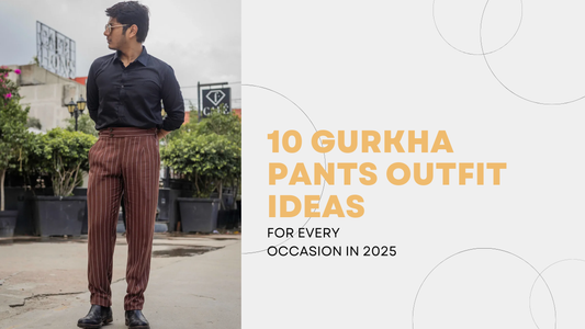 10 Gurkha Pants Outfit Ideas for Every Occasion in 2025