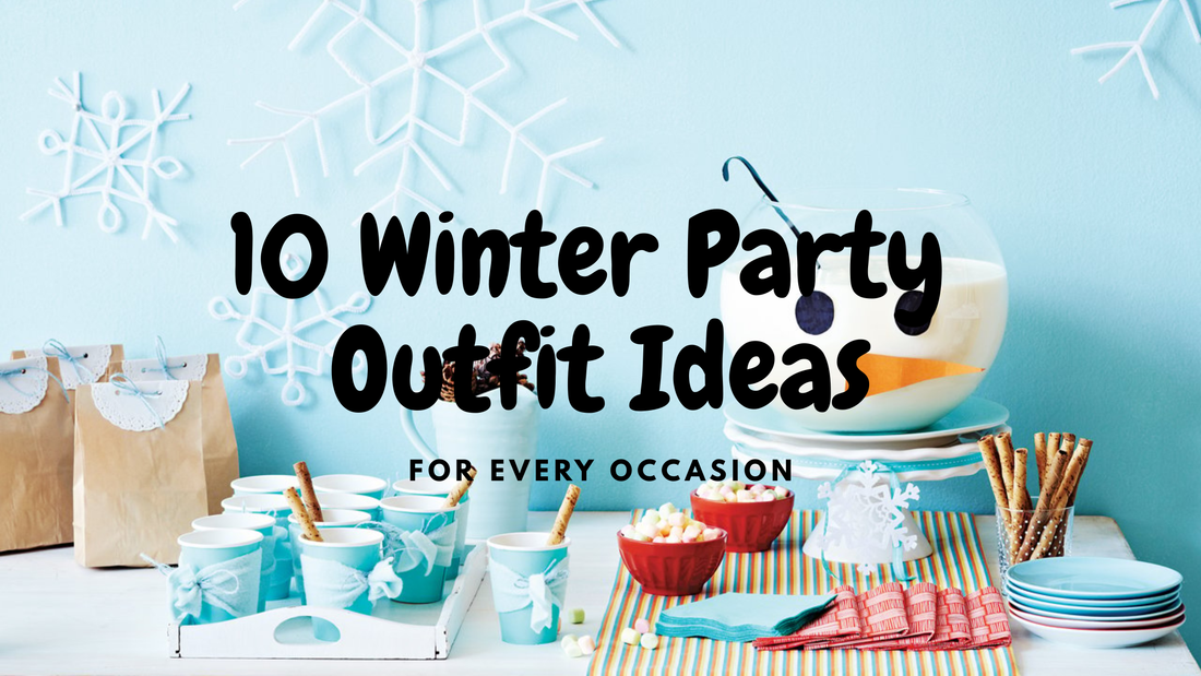 10 Winter Party Outfit Ideas for Every Occasion