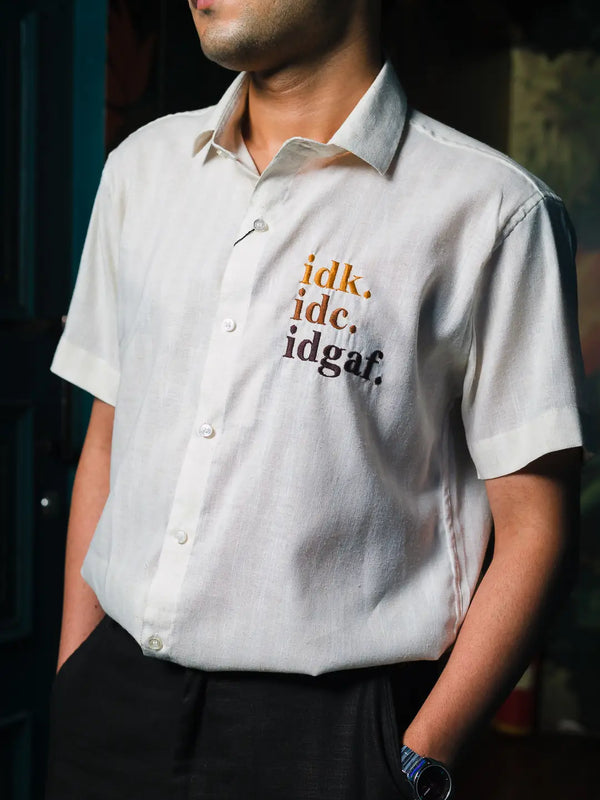 IDC, IDK, IDGAF Embroidered Linen Shirt