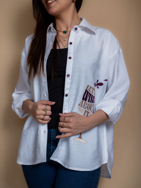 Women Embroidered Oversized Shirt - Let's Wine About it